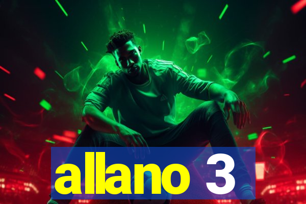 allano 3